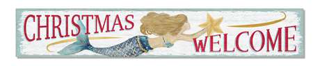 60559 WELCOME CHRISTMAS MERMAID - ABOVE BOARDS 46.5X8