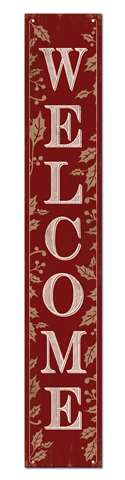 60700 WELCOME - RED W/ HOLLY BERRIES - PORCH BOARD 8X46.5
