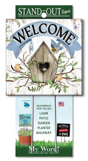 61301 WELCOME - BIRDHOUSE STAND-OUTS SQUARE 8X8