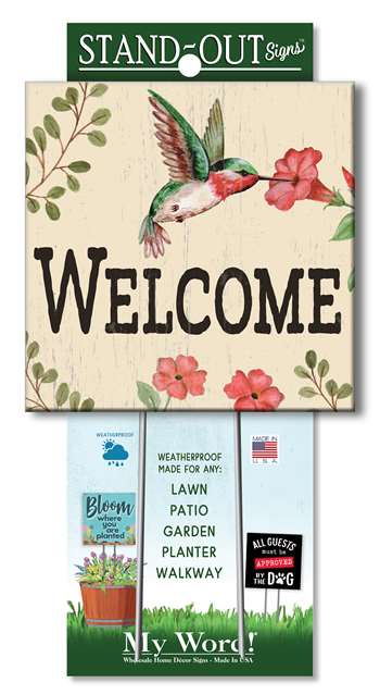 61315 WELCOME - HUMMINGBIRD STAND-OUTS SQUARE 8X8