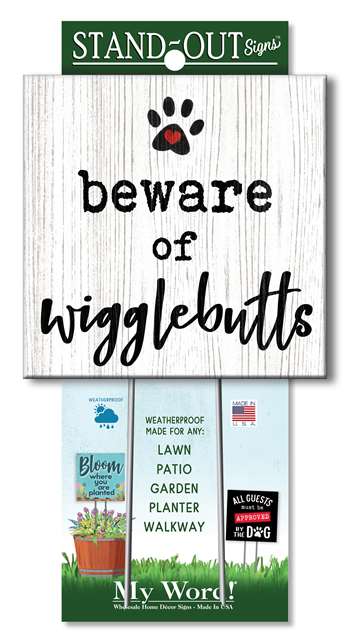 61318 BEWARE OF WIGGLEBUTTS STAND-OUTS SQUARE 8X8