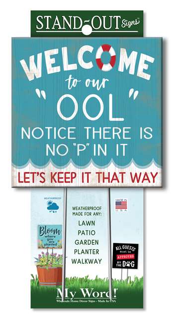 61336 WELCOME TO OUR "OOL" STAND-OUTS SQUARE 8X8