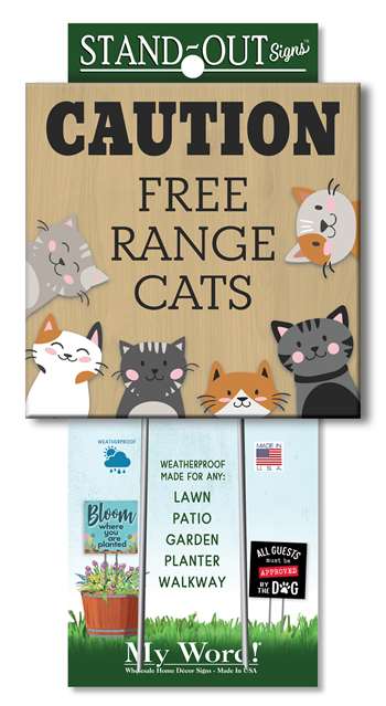 61385 CAUTION FREE RANGE CATS STAND-OUTS SQUARE 8X8