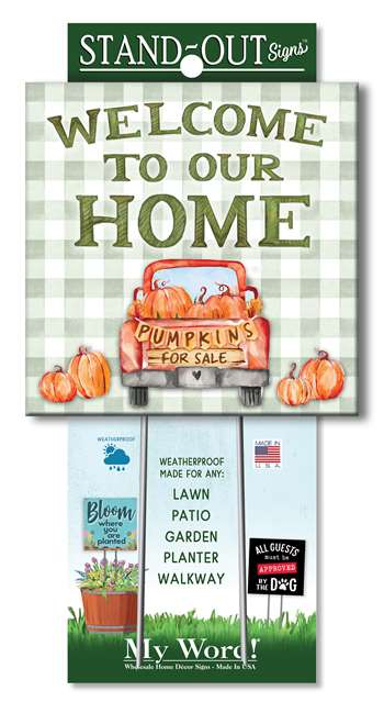 61393 WELCOME TO OUR HOME W/TRUCK STAND-OUTS SQUARE 8X8