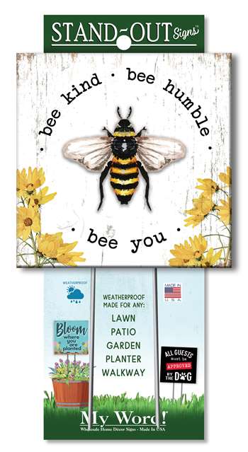 61442 BEE KIND BEE HUMBLE BEE YOU  STAND-OUTS SQUARE 8X8
