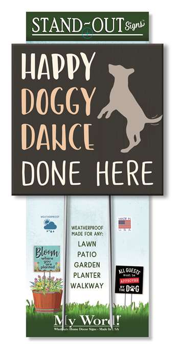 61489 HAPPY DOGGY DANCE DONE HERE - STAND-OUTS SQUARE 8x8