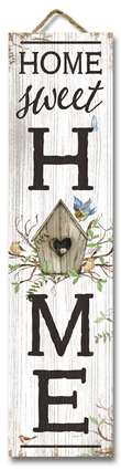 61524 HOME SWEET HOME BIRDHOUSE - STAND-OUT TALL 24X6