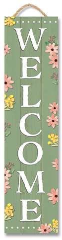 61652 WELCOME GREEN W/ PINK/YELLOW FLOWERS - STAND-OUT TALL 24X6