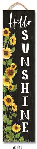 61654 HELLO SUNSHINE BLACK W/ SUNFLOWERS - STAND-OUT TALL 24X6