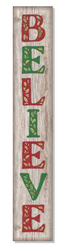61726 BELIEVE W/PAINTED LETTERS - PORCH BOARDS 8X46.5
