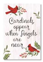 62507 CARDINALS APPEAR WHEN ANGELS - WELL SAID 6X10