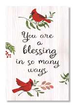 62539 YOU ARE A BLESSING IN SO MANY WAYS - WELL SAID 6X10