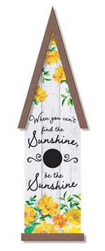 63319 WHEN YOU CAN'T FIND THE SUNSHINE - GNOME HOME 24X6