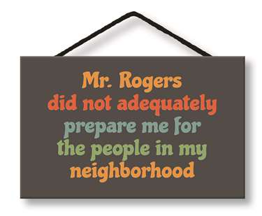 65151 MR. ROGERS DID NOT ADEQUATELY - WITTY WORDS 8X5