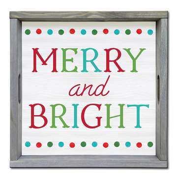65518 MERRY & BRIGHT - SERVING TRAY 16X16