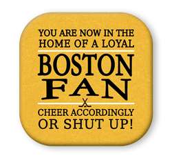 67877 YOU ARE NOW IN THE HOME BOSTON (BRUINS)- SIP TALKERS 4X4