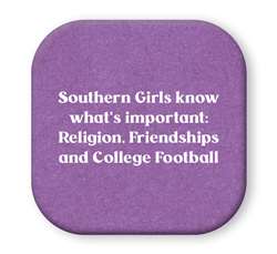 67897 SOUTHERN GIRLS KNOW - SIP TALKERS 4X4