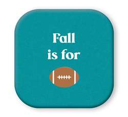 67928 FALL IS FOR FOOTBALL - SIP TALKERS 4X4
