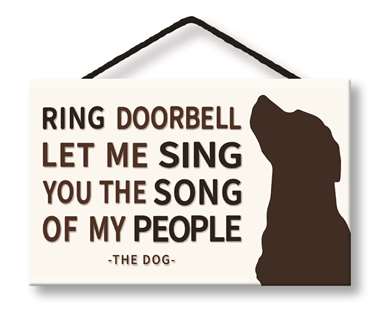 77015 RING THE DOORBELL AND LET ME SING YOU THE SONG OF MY PEOPLE. -THE DOG- HANG UPS 8X3.75