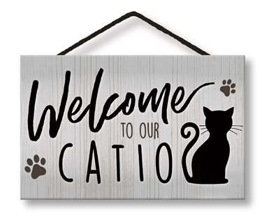 77031 WELCOME TO OUR CATIO- HANG UPS 8X3.75