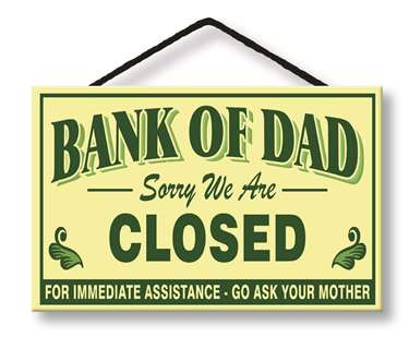 77039 BANK OF DAD SORRY WE ARE CLOSED 0 HANG UPS 8X3.75