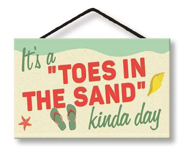 77050 IT'S A TOES IN THE SAND KINDA DAY - HANG UPS 8X3.75