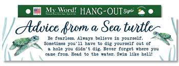 77455 ADVICE FROM A SEA TURTLE - HANG OUTS 24X6