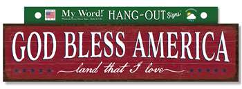 77470 GOD BLESS AMERICA - HANG OUTS 24X6