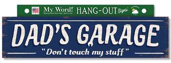 77482 DAD'S GARAGE- HANG OUTS 24X6
