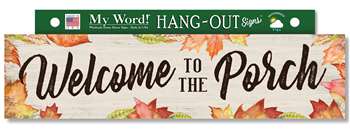 77503 WELCOME TO THE PORCH - FALL - HANG OUTS 6X24