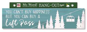 77531 YOU CAN'T BUY HAPPINESS - HANG-OUTS 24X6