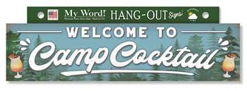 77537 WELCOME TO CAMP COCKTAIL - HANG-OUTS 24X6