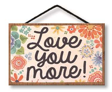 77602 LOVE YOU MORE - HANG-UP 8X5 W/ CORD