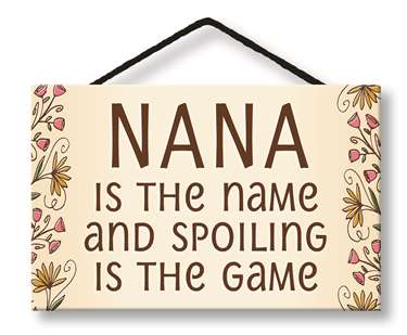 77609 NANA IS THE NAME - HANG-UP 8X5 W/ CORD