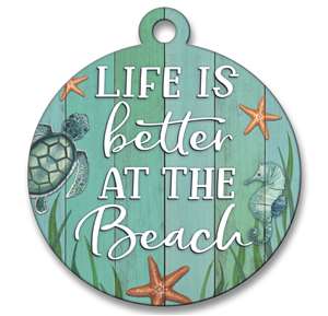 77730 LIFE IS BETTER AT THE BEACH - ADOORNAMENTS