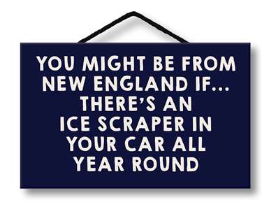 78029 YOU MIGHT BE FROM NEW ENGLAND IF THERE'S - WITTY WORDS 5X8